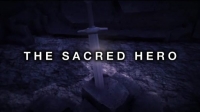 Sacred Hero, The
