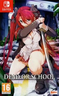 Dead or School