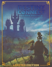 Destiny Connect: Tick-Tock Travelers - Limited Edition
