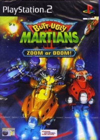 Butt-Ugly Martians Zoom or Doom!