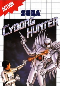 Cyborg Hunter (Sega®)