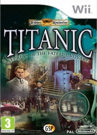 Hidden Mysteries Titanic : Secrets Of The Fateful Voyage